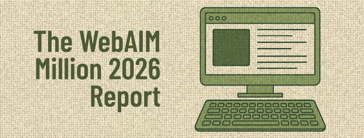 The WebAIM Million 2026 report
